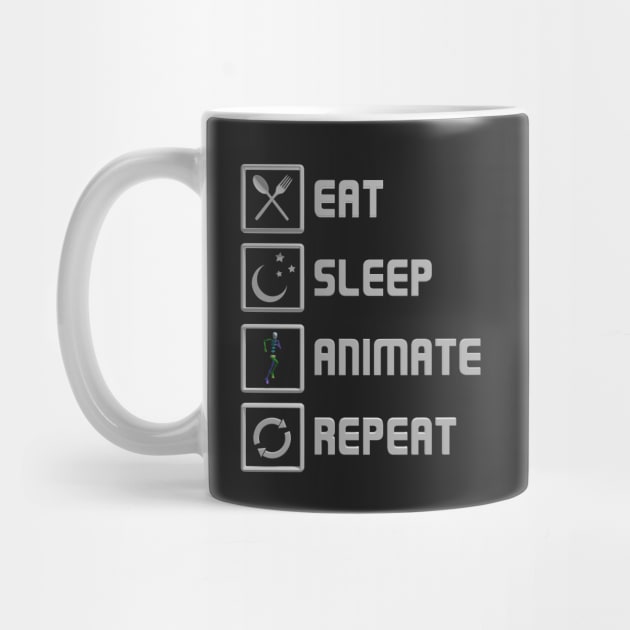 Eat Sleep Animate Repeat by CCDesign